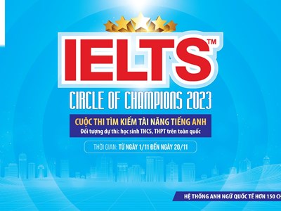 Tìm kiếm Tài năng Tiếng Anh – IELTS CIRCLE OF CHAMPIONS 2023