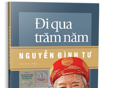 Ra mắt tự truyện Đi qua trăm năm của nhà nghiên cứu Nguyễn Đình Tư