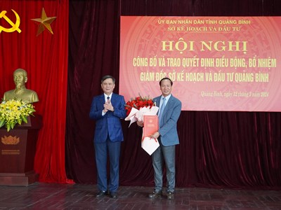 Quảng Bình: Điều động Bí thư Huyện ủy Quảng Trạch bổ nhiệm làm Giám đốc Sở Kế hoạch và Đầu tư