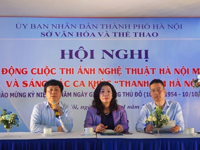 Phát động cuộc thi ảnh nghệ thuật và sáng tác ca khúc kỷ niệm 70 năm Ngày Giải phóng Thủ đô