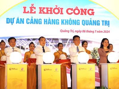 Khởi công xây dựng Cảng hàng không mở ra nhiều cơ hội phát triển cho Quảng Trị