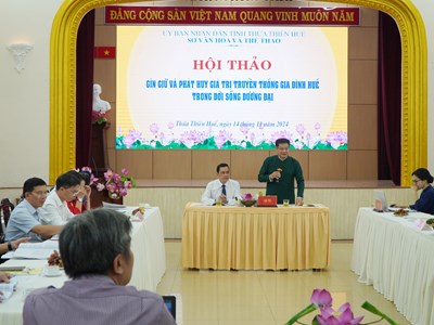 Giữ gìn và phát huy giá trị truyền thống gia đình Huế trong đời sống đương đại