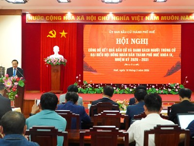 Công bố 53 người trúng cử đại biểu HĐND TP. Huế nhiệm kỳ 2026 - 2031