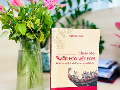 Khơi dậy sức mạnh văn hóa Việt Nam từ chiều sâu lịch sử đến tầm nhìn thời đại