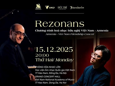 “Rezonans”: Cầu nối âm nhạc Việt Nam - Armenia