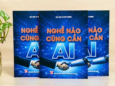 “Nghề nào cũng cần AI” và đòn bẩy sinh tồn trong kỷ nguyên số