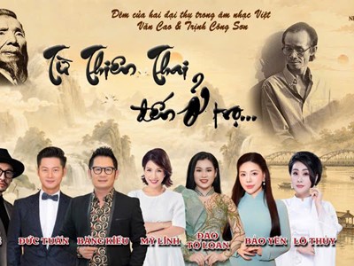 “Từ Thiên thai đến Ở trọ”: Cuộc hội ngộ của hai tượng đài âm nhạc Việt