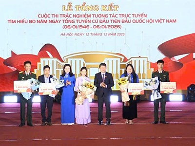 Tổng kết Cuộc thi “Tìm hiểu 80 năm Ngày Tổng tuyển cử đầu tiên bầu Quốc hội Việt Nam”