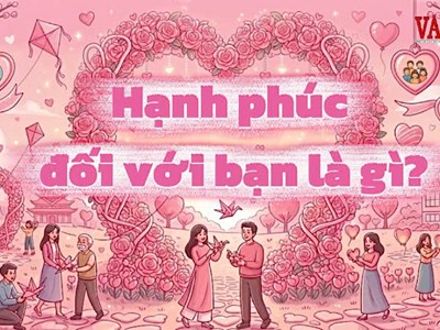 Những định nghĩa khác nhau về hai chữ “hạnh phúc”