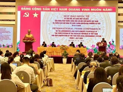 Họp báo quốc tế về sửa đổi một số điều của Hiến pháp và triển khai mô hình chính quyền địa phương 2 cấp