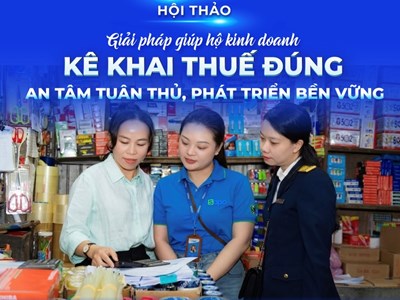 Giải pháp giúp hộ kinh doanh kê khai thuế đúng, an tâm tuân thủ