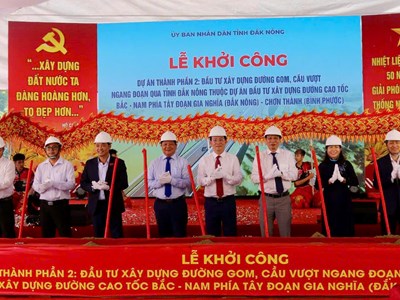 Động thổ dự án thành phần 1 cao tốc Gia Nghĩa - Chơn Thành