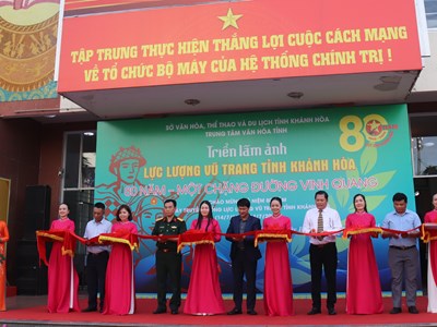 Khánh Hòa: Khai mạc triển lãm ảnh “80 năm – một chặng đường vinh quang”