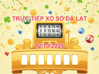XSDL 12.10 | Trực tiếp kết quả xổ số Đà Lạt hôm nay Chủ nhật