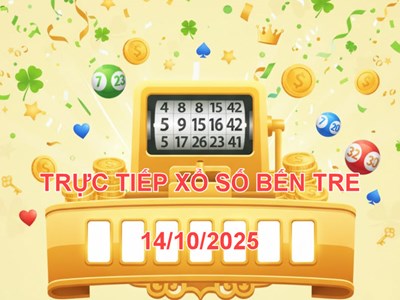XSBT 14.10 | Trực tiếp kết quả xổ số Bến Tre hôm nay thứ 3
