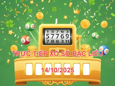 XSBL 14.10 | Trực tiếp kết quả xổ số Bạc Liêu hôm nay thứ 3