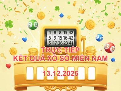 XSMN 13.12 | Trực tiếp kết quả xổ số miền Nam hôm nay thứ 7