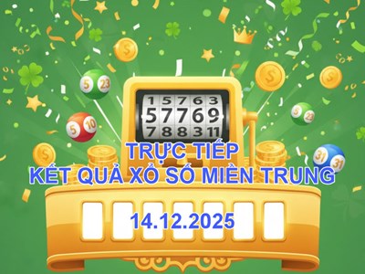 XSMT 14.12 | Trực tiếp kết quả xổ số miền Trung hôm nay Chủ nhật