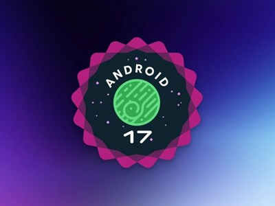 Android 17 Beta 4 ra mắt, sẵn sàng cho bản chính thức