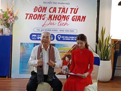 Ra mắt sách ‘Đờn ca tài tử trong không gian du lịch’ của nhà nghiên cứu Nhâm Hùng