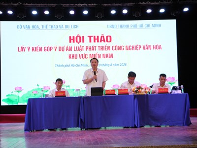 Bộ VHTTDL lấy ý kiến dự án Luật Phát triển công nghiệp văn hóa khu vực phía Nam