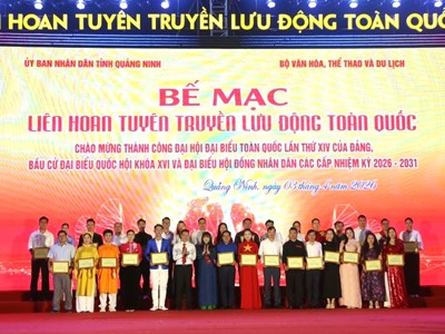 Bế mạc Liên hoan Tuyên truyền lưu động toàn quốc