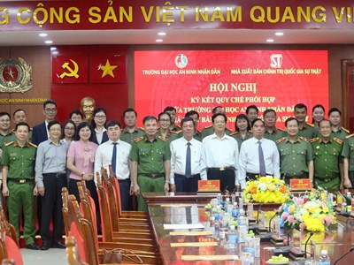 Nhà xuất bản Chính trị quốc gia Sự thật ký kết phối hợp tuyên truyền với Trường đại học An ninh nhân dân