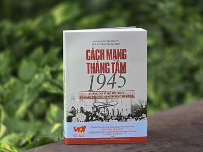 Ra mắt sách về Cách mạng Tháng Tám 1945