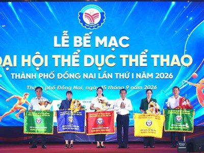 Bế mạc Đại hội TDTT thành phố Đồng Nai lần thứ I năm 2026