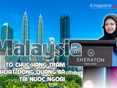 Malaysia tổ chức hàng trăm hoạt động quảng bá tại nước ngoài