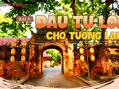 Bài 3: Đầu tư lớn cho tương lai