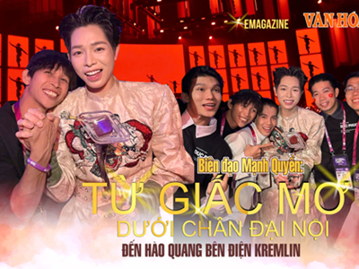 (Emagazine) Biên đạo Mạnh Quyền: Từ giấc mơ dưới chân Đại Nội đến hào quang bên Điện Kremlin