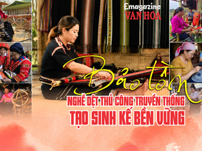 (Emagazine) Bảo tồn nghề dệt thủ công truyền thống: Tạo sinh kế bền vững cho đồng bào dân tộc thiểu số
