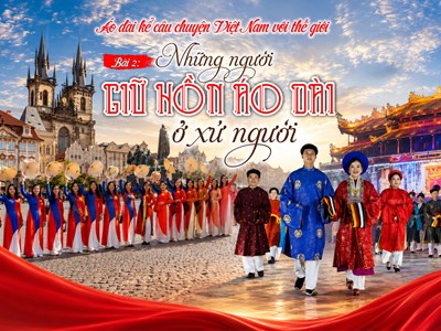 Bài 2: Những người giữ hồn áo dài ở xứ người