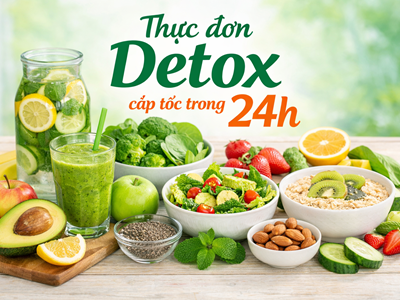 Thực đơn detox cấp tốc trong 24h giúp bụng nhẹ nhõm sau kỳ nghỉ lễ
