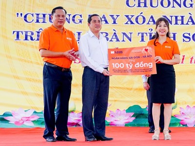 SHB ủng hộ tỉnh Sóc Trăng 100 tỷ đồng xóa nhà tạm, nhà dột nát