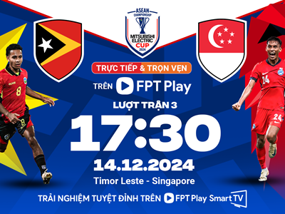 Nhận định trận đấu Timor Leste vs Singapore, 17h30 ngày 14.12: Nỗi lo bóng bổng