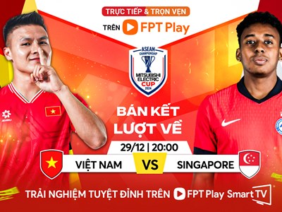 Link xem trực tiếp bóng đá Việt Nam vs Singapore, bán kết lượt về ASEAN Cup 2024