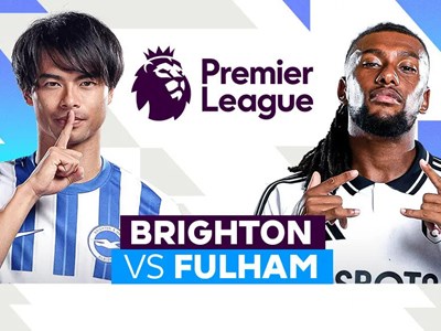 Nhận định trận đấu Brighton vs Fulham, 22h00 ngày 8.3: Trai cò tranh nhau