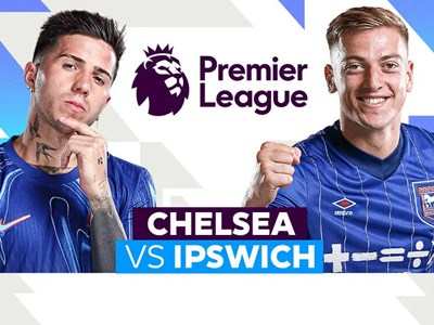 Nhận định trận đấu Chelsea vs Ipswich, 20h00 ngày 13.4: 3 điểm dễ dàng