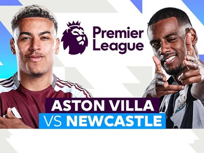 Nhận định trận đấu Aston Villa vs Newcastle, 23h30 ngày 19.4: Vượt ải Villa Park