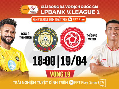 Nhận định trận đấu Thanh Hóa vs Thể công Viettel, 18h00 ngày 19.4: Lỗ hổng tuyến giữa