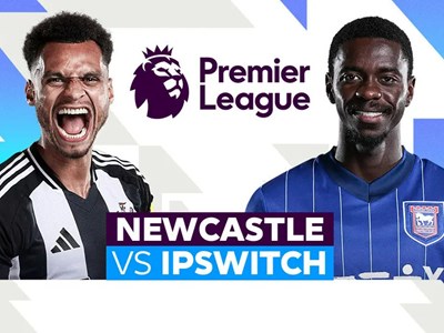 Nhận định trận đấu Newcastle vs Ipswich, 21h00 ngày 26.4: Món quà đúng lúc