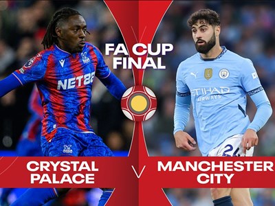 Nhận định trận đấu Crystal Palace vs Man City, 22h30 ngày 17.5: Wembley và những hy vọng trái ngược