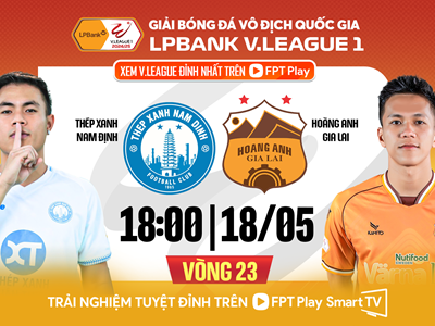 Nhận định trận đấu Nam Định vs HAGL, 18h00 ngày 18.5: Mở hội tại Thiên Trường