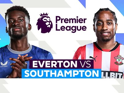 Nhận định trận đấu Everton vs Southampton, 18h00 ngày 18.5: Thắng để không nuối tiếc
