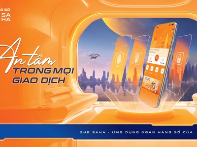 SHB ra mắt ứng dụng ngân hàng số thế hệ mới SHB SAHA: An tâm trong mọi giao dịch
