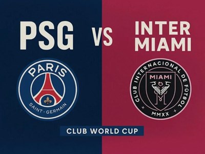 Nhận định trận đấu PSG vs Inter Miami, 23h00 ngày 29.6: Sức trẻ châu Âu đấu kinh nghiệm La Masia