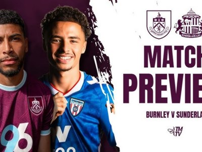 Nhận định trận đấu Burnley vs Sunderland, 21h00 ngày 23.8: Tân binh đại chiến