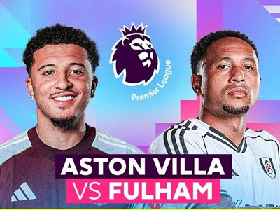 Nhận định trận đấu Aston Villa vs Fulham, 20h00 ngày 28.9: Thảm họa hàng công